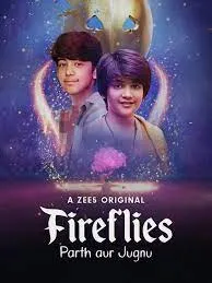 Fireflies – Parth aur Jugnu