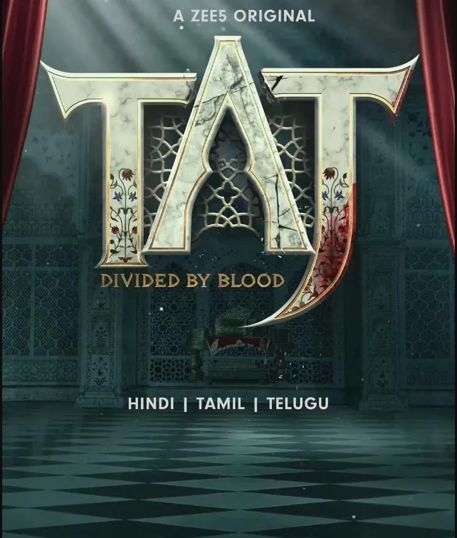 Taj-Divided by Blood:Season 2